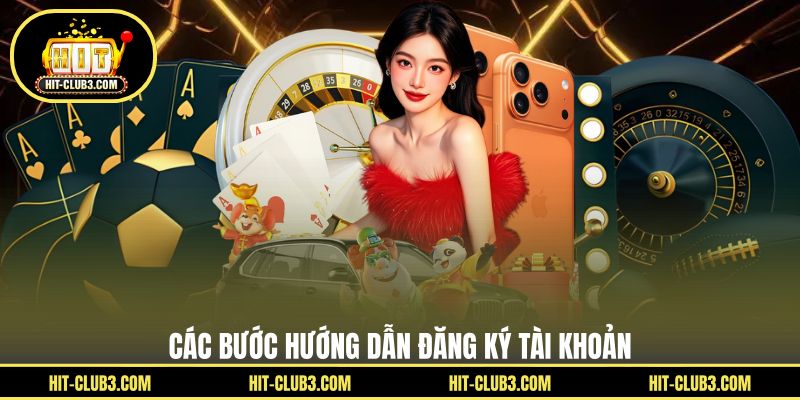 Các bước Hướng dẫn đăng ký tài khoản đầy đủ