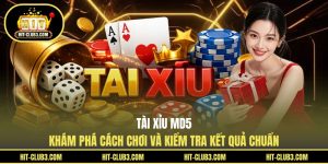 Tài Xỉu MD5 - Khám Phá Cách Chơi Và Kiểm Tra Kết Quả Chuẩn